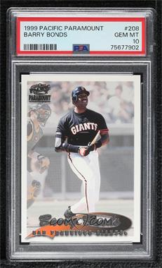 1999 Pacific Paramount - [Base] #208 - Barry Bonds [PSA 10 GEM MT]