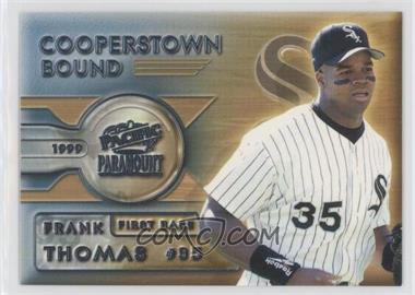 1999 Pacific Paramount - Cooperstown Bound #5 - Frank Thomas