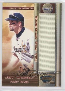 1999 Pacific Revolution - Foul Pole Net-Fusions #8 - Jeff Bagwell