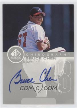 1999 SP Authentic - Chirography #BC - Bruce Chen