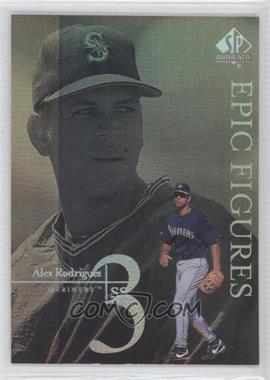 1999 SP Authentic - Epic Figures #E27 - Alex Rodriguez