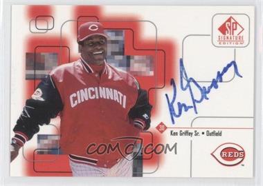 1999 SP Signature Edition - Autographs #Sr. - Ken Griffey