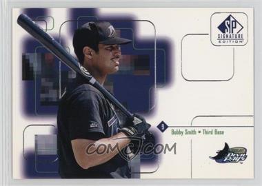 1999 SP Signature Edition - [Base] #133 - Bobby Smith