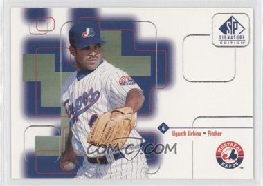 1999 SP Signature Edition - [Base] #153 - Ugueth Urbina