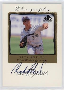 1999 SP Top Prospects - Chirography #RIA - Rick Ankiel