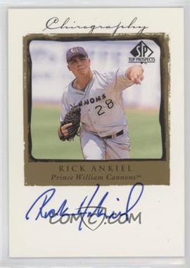 1999 SP Top Prospects - Chirography #RIA - Rick Ankiel