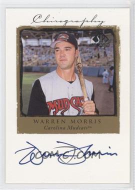 1999 SP Top Prospects - Chirography #WM - Warren Morris