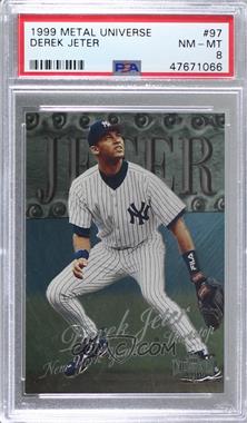 1999 Skybox Metal Universe - [Base] #97 - Derek Jeter [PSA 8 NM‑MT]