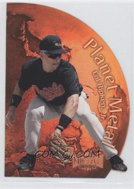 1999 Skybox Metal Universe - Planet Metal #3 PM - Cal Ripken Jr.