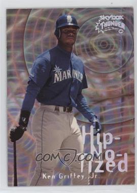 1999 Skybox Thunder - Hip-No-Tized #4 (H) - Ken Griffey Jr.