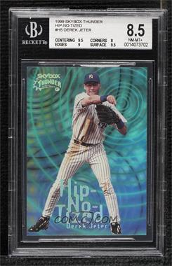 1999 Skybox Thunder - Hip-No-Tized #5 (H) - Derek Jeter [BGS 8.5 NM‑MT+]