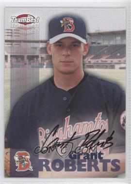 1999 Team Best - Autographs #_GRRO - Grant Roberts