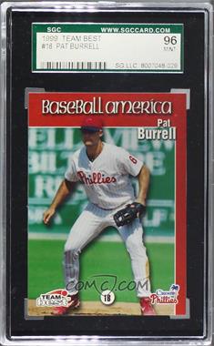 1999 Team Best Baseball America's Top Prospects - [Base] #18 - Pat Burrell [SGC 9 MINT]