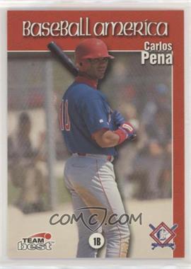 1999 Team Best Baseball America's Top Prospects - [Base] #77 - Carlos Pena