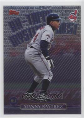 1999 Topps - All-Topps Mystery Finest #M17 - Manny Ramirez