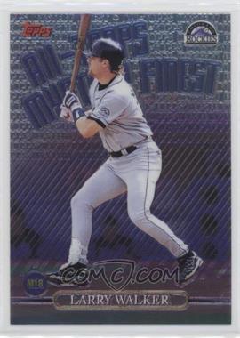 1999 Topps - All-Topps Mystery Finest #M18 - Larry Walker