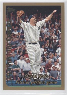 1999 Topps - [Base] #200 - Season Highlights - David Wells