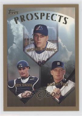 1999 Topps - [Base] #208 - Prospects - Michael Barrett, Ben Davis, Robert Fick