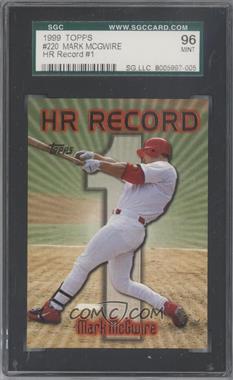 1999 Topps - [Base] #220.1 - HR Record - Mark McGwire (Home Run #1) [SGC 9 MINT]