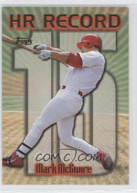 1999 Topps - [Base] #220.15 - HR Record - Mark McGwire (Home Run #15)