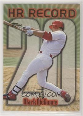 1999 Topps - [Base] #220.20 - HR Record - Mark McGwire (Home Run #20)