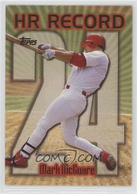 1999 Topps - [Base] #220.24 - HR Record - Mark McGwire (Home Run #24)