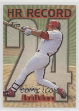 1999 Topps - [Base] #220.24 - HR Record - Mark McGwire (Home Run #24)