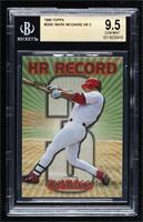 HR Record - Mark McGwire (Home Run #3) [BGS 9.5 GEM MINT]