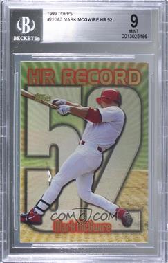 1999 Topps - [Base] #220.52 - HR Record - Mark McGwire (Home Run #52) [BGS 9 MINT]