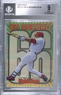 1999 Topps - [Base] #220.66 - HR Record - Mark McGwire (Home Run #66) [BGS 9 MINT]