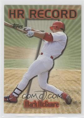 1999 Topps - [Base] #220.7 - HR Record - Mark McGwire (Home Run #7)