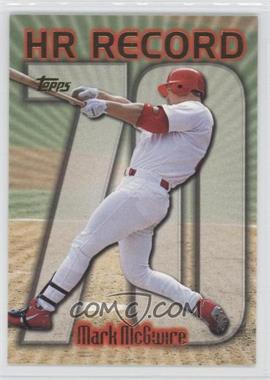 1999 Topps - [Base] #220.70 - HR Record - Mark McGwire (Home Run #70)
