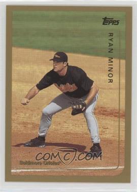 1999 Topps - [Base] #293 - Ryan Minor