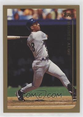 1999 Topps - [Base] #400 - Moises Alou