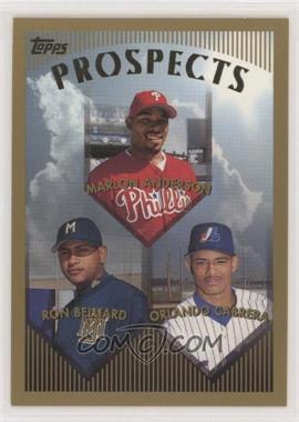 1999 Topps - [Base] #427 - Prospects - Marlon Anderson, Ron Belliard, Orlando Cabrera