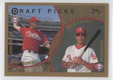1999 Topps - [Base] #444 - Draft Picks - Pat Burrell, Eric Valent