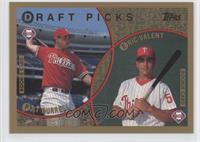 Draft Picks - Pat Burrell, Eric Valent