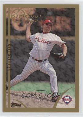 1999 Topps - [Base] #447 - Strikeout Kings - Curt Schilling