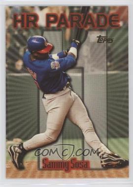 1999 Topps - [Base] #461.11 - HR Parade - Sammy Sosa (Home Run #11)