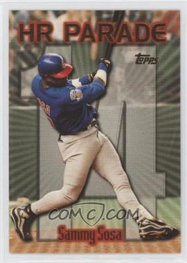 1999 Topps - [Base] #461.14 - HR Parade - Sammy Sosa (Home Run #14)