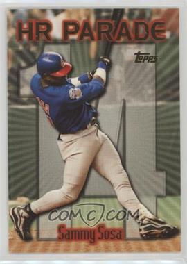 1999 Topps - [Base] #461.14 - HR Parade - Sammy Sosa (Home Run #14)