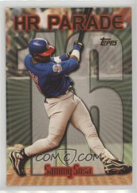 1999 Topps - [Base] #461.16 - HR Parade - Sammy Sosa (Home Run #16)