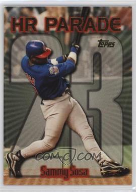 1999 Topps - [Base] #461.23 - HR Parade - Sammy Sosa (Home Run #23)
