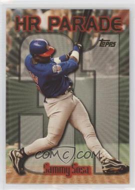 1999 Topps - [Base] #461.31 - HR Parade - Sammy Sosa (Home Run #31)