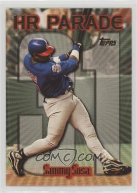 1999 Topps - [Base] #461.31 - HR Parade - Sammy Sosa (Home Run #31)