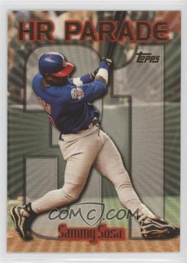 1999 Topps - [Base] #461.31 - HR Parade - Sammy Sosa (Home Run #31)