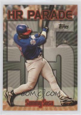 1999 Topps - [Base] #461.55 - HR Parade - Sammy Sosa (Home Run #55)