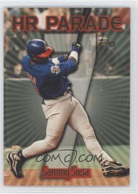 1999 Topps - [Base] #461.7 - HR Parade - Sammy Sosa (Home Run #7)