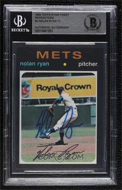 1999 Topps - Nolan Ryan Reprints - Refractor Finest #4 - Nolan Ryan (1971 Topps) [BAS BGS Authentic]