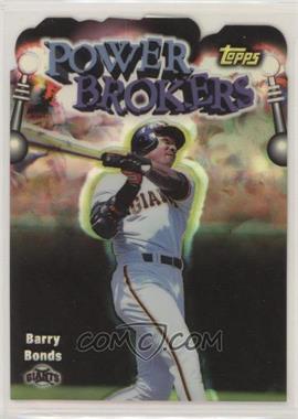 1999 Topps - Power Brokers - Refractor #PB12 - Barry Bonds [EX to NM]